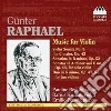 Gunter Raphael - Music For Violin cd