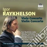 Raykhelson Igor - Concerto Per Violino In Do Minore, Concerto Per Viola In La Minore cd
