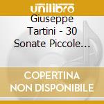 Giuseppe Tartini - 30 Sonate Piccole Vol.1 cd musicale di Peter Sheppard Skaerved