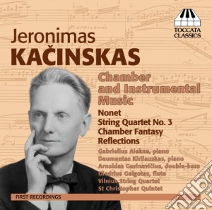 Jeronimas Kacinskas - Musica Da Camera - Chamber And Instrumental Music cd musicale di Jeronimas Kacinskas