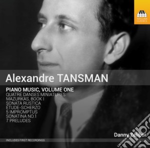 Aleksandre Tansman - Opere Per Pianoforte (integrale), Vol.1 - Zelibor Danny Pf cd musicale di Aleksandre Tansman