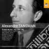 Aleksandre Tansman - Opere Per Pianoforte (integrale), Vol.1 - Zelibor Danny Pf cd