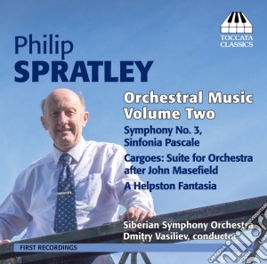 Spratley Philip - Musica Per Orchestra (integrale), Vol.2 cd musicale di Spratley Philip