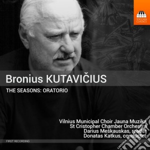 Kutavicius Bronius - The Seasons (oratorio) cd musicale di Kutavicius Bronius