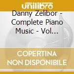 Danny Zelibor - Complete Piano Music - Vol 2 cd musicale di Aleksandre Tansman