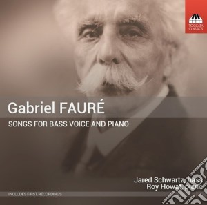 Gabriel Faure' - Liriche Per Basso E Pianoforte cd musicale di Gabriel Faure'