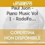 Paul Juon - Piano Music Vol 1 - Rodolfo Ritter cd