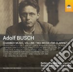 Adolf Busch - Chamber Music, Vol.2. Music For Clarinet II