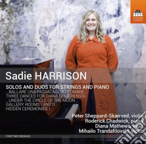 Sadie Harrison - Solos And Duos For Strings And Piano cd musicale di Sadie Harrison
