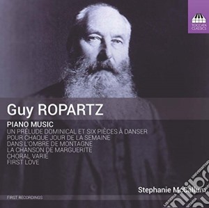 Guy Ropartz - Piano Music - Opere Per Pianoforte cd musicale di Ropartz