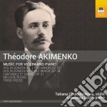 Theodore Akimenko - Music For Violin and Piano