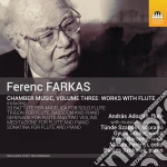 Ferenc Farkas - Chamber Music 3: Works With Flute cd