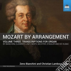 Wolfgang Amadeus Mozart - Mozart By Arrangement, Vol, 3: Transcriptions For Organ cd musicale