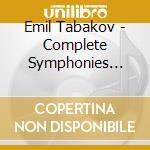Emil Tabakov - Complete Symphonies Vol.2 cd musicale di Emil Tabakov