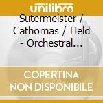 Sutermeister / Cathomas / Held - Orchestral Works 1 cd