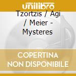 Tzortzis / Agi / Meier - Mysteres cd