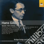Hans Gal - Music For Voices, Vol. 1 cd