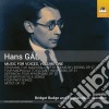Hans Gal - Music For Voices, Vol. 1 cd