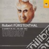 Robert Furstenthal - Chamber Music, Vol. 2 cd