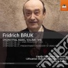 Fridrich Bruk - Orchestral Music, Vol. 2 cd