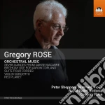 Gregory Rose - Orchestral Music cd