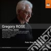 Gregory Rose - Orchestral Music cd