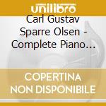 Carl Gustav Sparre Olsen - Complete Piano Music cd