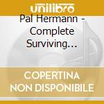 Pal Hermann - Complete Surviving Music, Vol.2 cd