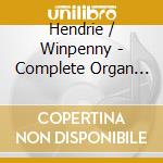 Hendrie / Winpenny - Complete Organ Music Vol. 2 cd