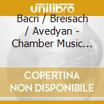 Bacri / Breisach / Avedyan - Chamber Music Vol. 1 - Works For Flute cd