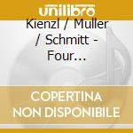 Kienzl / Muller / Schmitt - Four Song-Cycles cd