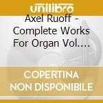 Axel Ruoff - Complete Works For Organ Vol. 1-5 cd