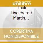 Tuuli Lindeberg / Martin Malmgren - Pergament. Lieder cd