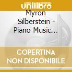 Myron Silberstein - Piano Music 2016-22 cd