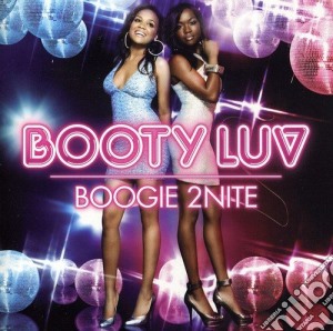 Booty Luv - Boogie 2nite cd musicale di Luv Booty