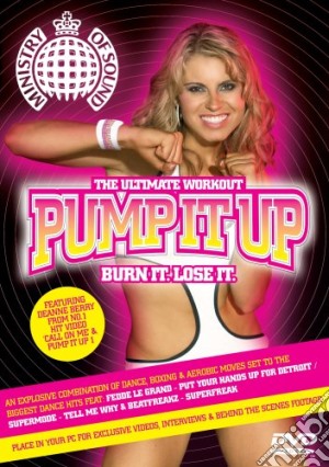 (Music Dvd) Ministry Of Sound: The Ultimate Workout - Pump It Up, Burn It, Lose It / Various cd musicale