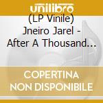 (LP Vinile) Jneiro Jarel - After A Thousand Years vinile