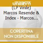 (LP Vinile) Marcos Resende & Index - Marcos Resende & Index vinile