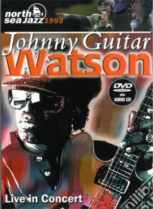 (Music Dvd) Johnny Guitar Watson - North Sea Jazz Festival 1993 (Dvd+Cd) cd musicale