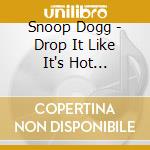 Snoop Dogg - Drop It Like It's Hot (Cd+Dvd) cd