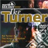Ike Turner - North Sea Jazz Festival 2002 (Cd+Dvd) cd
