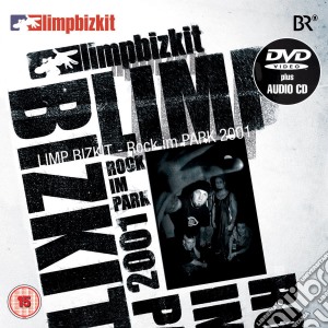 Limp Bizkit - Rock In The Park 2001 (Cd+Dvd) cd musicale di LIMP BIZKIT