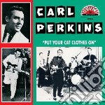 (LP Vinile) Perkins, Carl - Put Your Cat Clothes On