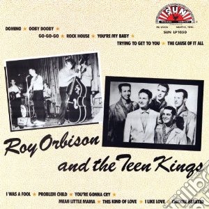 (LP Vinile) Roy Orbison - And The Teen Kings lp vinile di Roy Orbison