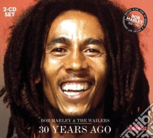 Bob Marley - 30 Years Ago (2 Cd) cd musicale di Bob Marley