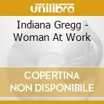 Indiana Gregg - Woman At Work