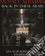 (Music Dvd) Mostly Autumn - Back In These Arms (2 Dvd) cd