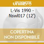 L-Vis 1990 - Nswl017 (12") cd