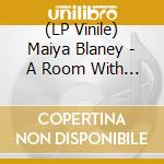 (LP Vinile) Maiya Blaney - A Room With A Door That Closes vinile