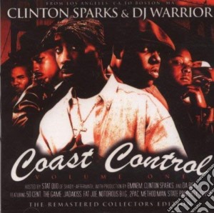 Clinton Sparks & Dj Warrior - Coast Control Vol. 1 cd musicale di CLINTON SPARKS & DJ WARRIOR